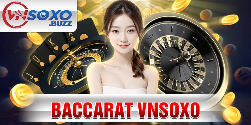 Baccarat Vnsoxo