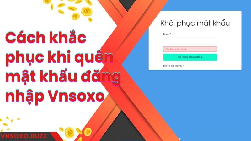 Cách khắc phục khi quên mật khẩu đăng nhập Vnsoxo