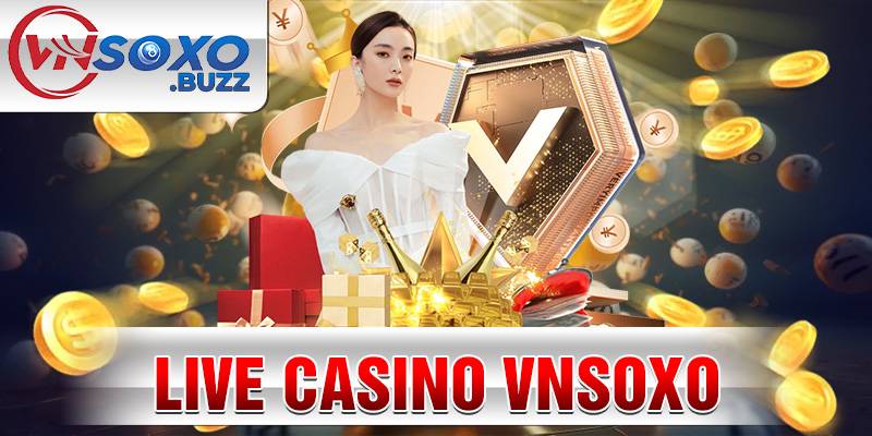 Live casino Vnsoxo