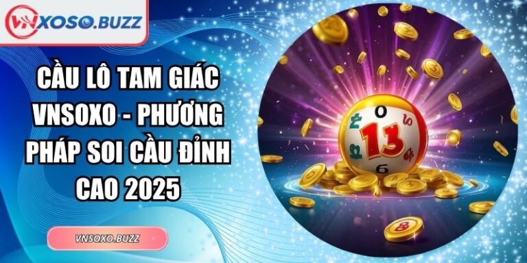 Cầu lô tam giác VNSOXO