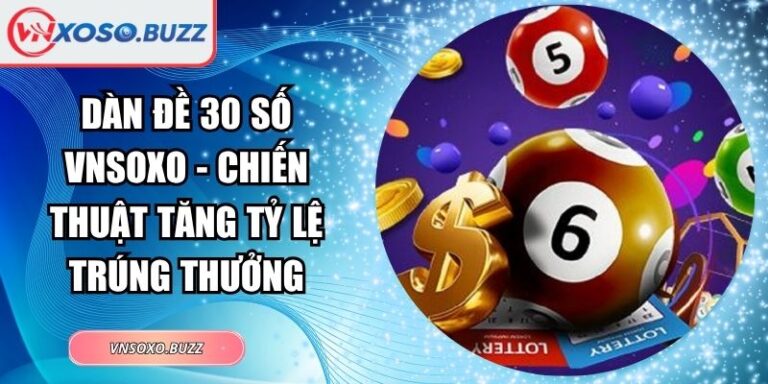 Dàn đề 30 số VNSOXO