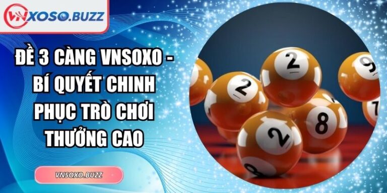 Đề 3 càng VNSOXO