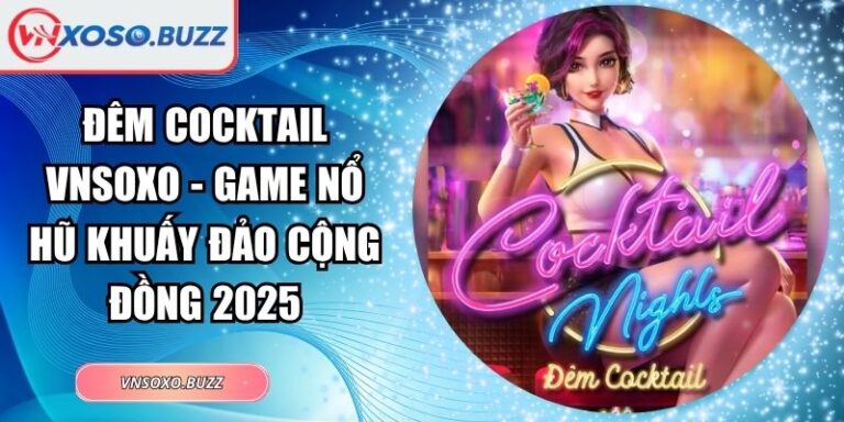 Đêm Cocktail VNSOXO